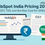 Illustration showing HubSpot CRM dashboard with Indian GST and TDS invoices, rupee icon, and India flag, highlighting HubSpot India pricing 2025.